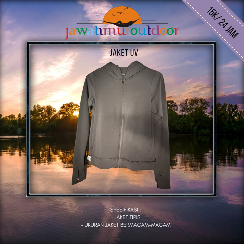 Sewa Jaket UV 15.000/24 Jam – Rental Alat Camping Murah | Jawa Timur Outdoor
